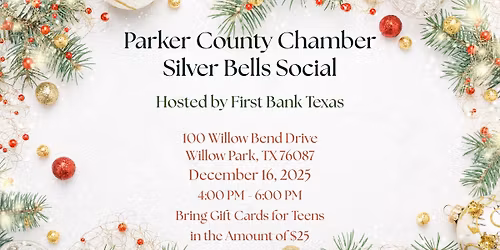 Parker County Chamber Silver Bells Social