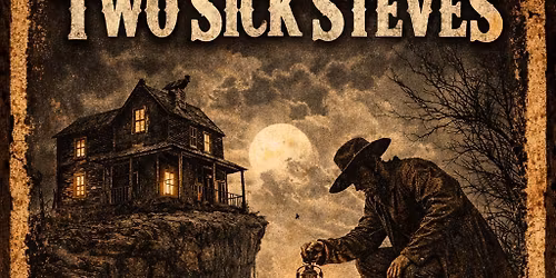 Two Sick Steves @ The Gladstone