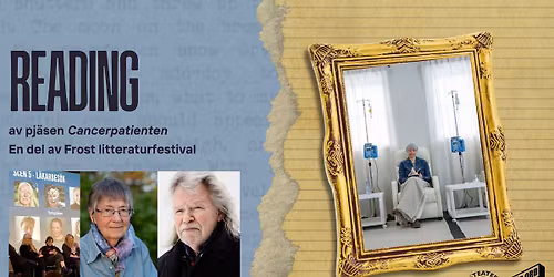 Pj\u00e4sreading av "Cancerpatienten" - En del av Frost litteraturfestival