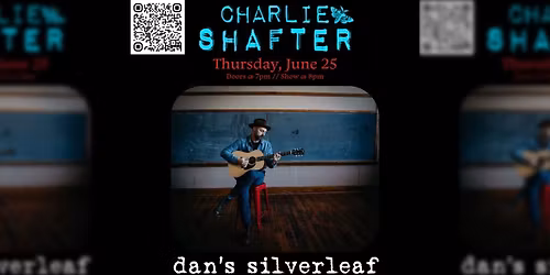 Charlie Shafter (Duo) - Live at Dan's Silverleaf