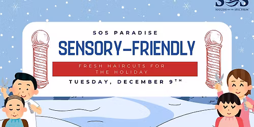 Sensory-Friendly Fresh Haircuts for the Holiday