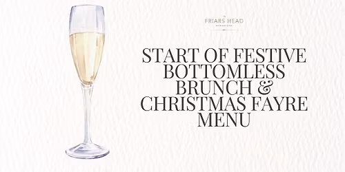 Start of Festive Bottomless Brunch & Xmas Fayre Menu