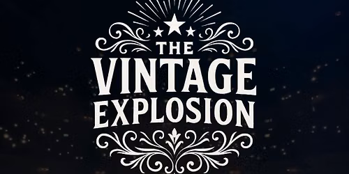 The Vintage Explosion