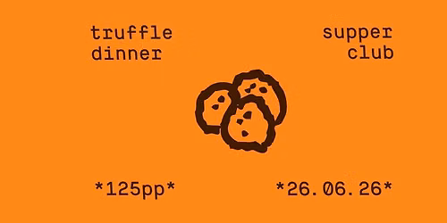 Truffle Dinner at Supper Club