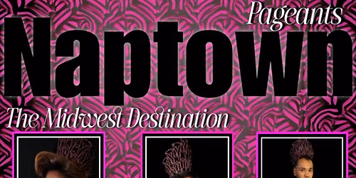 2026 Naptown Pageant Weekend