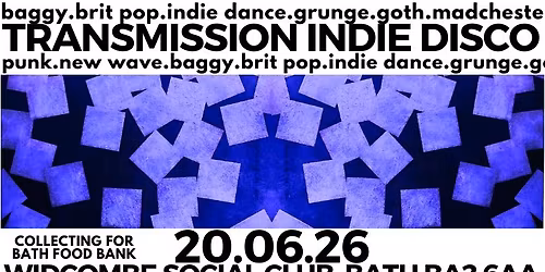 Transmission Indie Disco...hits from the indie dancefloor