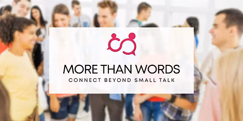 More Than Words: The In-Person Game to Meet New People