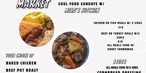 Soul Food Sunday\u2019s with Mesa\u2019s Kitchen