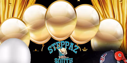 STEPPAZ OF THE SOUTH "SOTS" ONE YEAR ANNIVERSARY SNEAKERS BALL