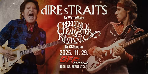 Dire Straits by WaterMark, Creedence Clearwater Revival by CCReborn \ud83d\udca5OFF Kultur 