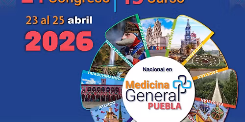 21 Congreso Nacional en Medicina General Puebla