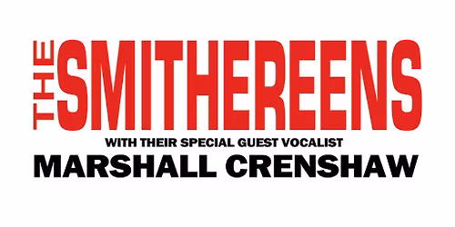 The Smithereens & Marshall Crenshaw