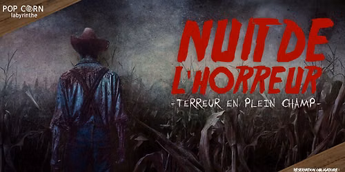 Nuit De l'Horreur - Pop Corn Labyrinthe Sarzeau #1