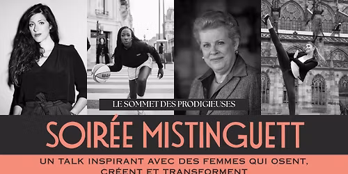 Soir\u00e9e Mistinguett : Le Sommet des Prodigieuses