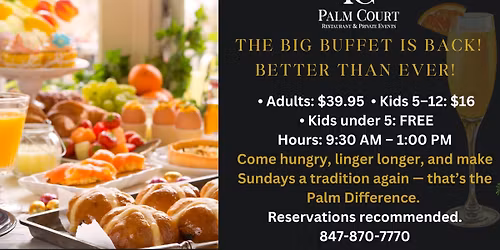 Champage Brunch - The Big Buffett is BACK! 