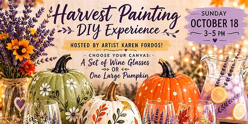 Autumn Harvest Painting DIY experience w\/Karen Fordos!