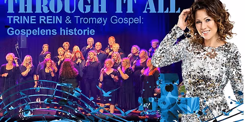 Trom\u00f8y Gospel & Trine Rein
