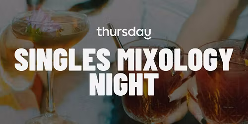 Thursday | Singles Mixology Night at KOi cocktail bar | Zagreb