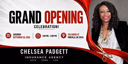 Grand Opening Celebration, Chelsea Padgett Insurance Agency