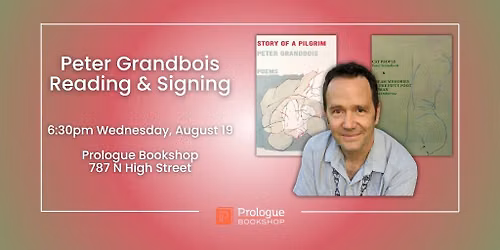 Peter Grandbois Reading & Signing