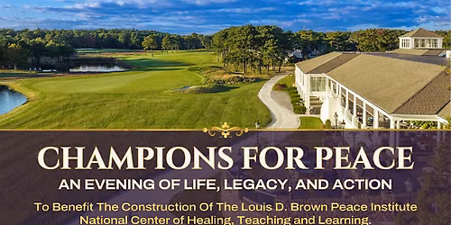 Champions For Peace: An Evening of Life, Legacy, and Action