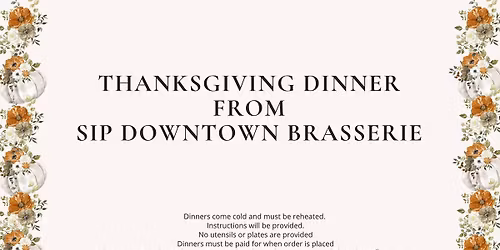 Thanksgiving Dinners from Sip!