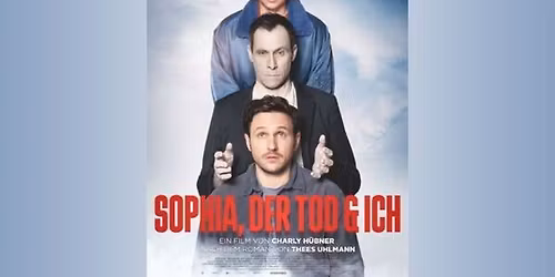 Kino kann noch mehr! \u201eSophia, der Tod & ich\u201c