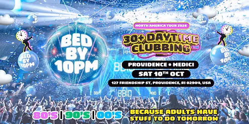 Bed By 10 Is Coming To Providence!