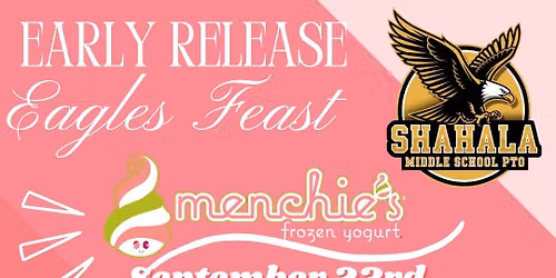 Early Release, Eagles Feast at Menchie's