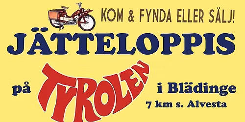 Tyrolens j\u00e4tteloppis 2026 - h\u00f6stloppis!