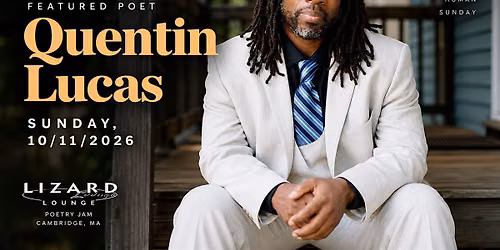 Lizard Lounge Poetry Jam-Quentin Lucas