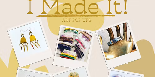 Thanks I Made It: A monthly art pop up!