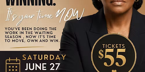 FROM WAITING TO WINNING: It\u2019s Your Time NOW