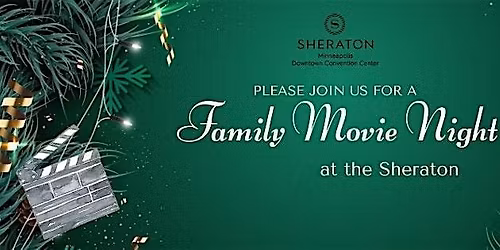 Family Movie Night at the Sheraton