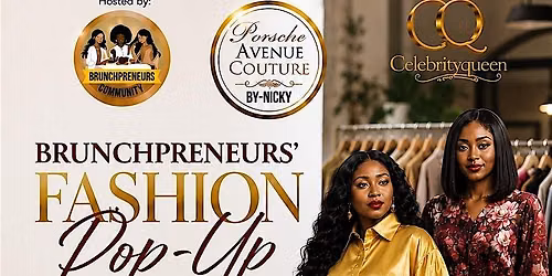 Brunchpreneurs\u2019 Fashion Pop-Up: Sip. Shop. Support.