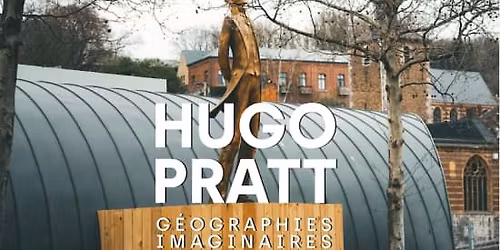 Exposition Hugo Pratt - G\u00e9ographies imaginaires