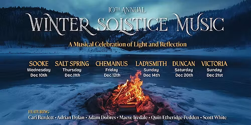 DUNCAN EVENING 7pm, Winter Solstice Music: 10th Anniversary Tour