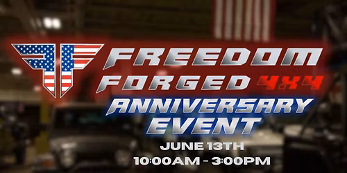 Freedom Forged 4x4 Anniversary Event