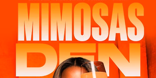 Mimosas Den Lincoln HomeComing Brunch