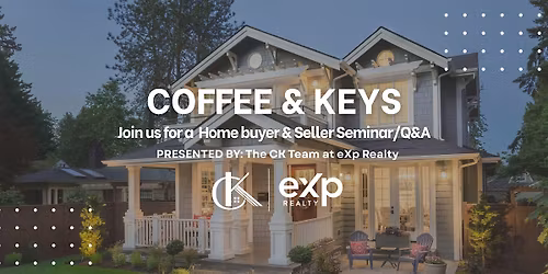 Coffee & Keys: Smart Strategies for Buying & Selling Your Home
