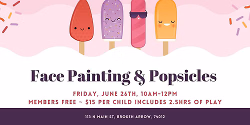 Face Painting & Popsicles at Let\u2019s Play BA!\ud83c\udf6d\ud83e\udde1