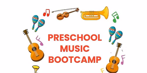 PreSchool Music Bootcamp