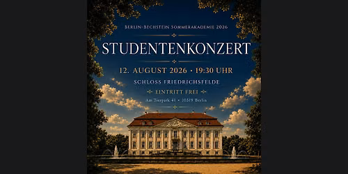 Student Concert | Schloss Friedrichsfelde \u2013 Berlin\u2013Bechstein Summer Academy