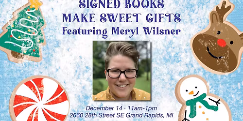 Signed Books Make Sweet Gifts Featuring Meryl Wilsner