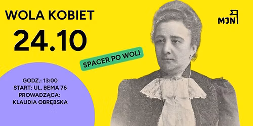 Wola kobiet - spacer po Woli 