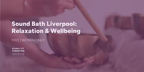 Sound Bath Healing | Liverpool