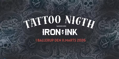 Tattoo Night i Ballerup \/\/ Handicapformidlingen x Iron & Ink