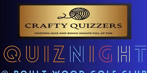 Crafty Quizzers Quiz Night at Poult Wood Bar & Restaurant