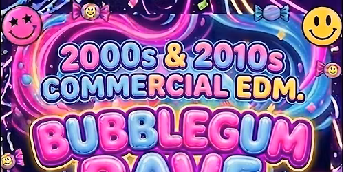BubbleGum Rave at Higher Vision Bar, Hindley Street - 26th September 8:30pm