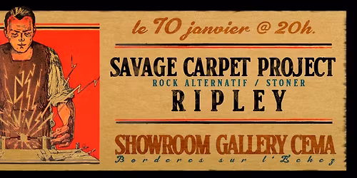 Concert RIPLEY et Savage Carpet Project - Showroom Gallery CEMA